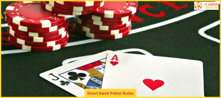 Short Deck Poker Rules