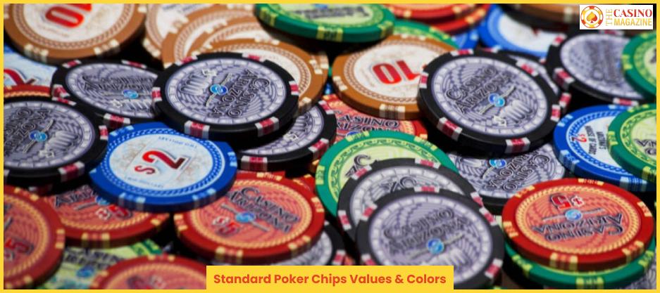 Standard Poker Chips Values & Colors 