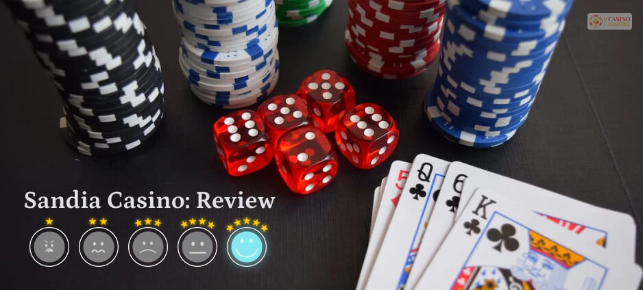 Sandia Casino: Review